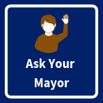 Ask Your Mayor Button